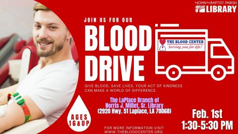 Blood Drive - Feb. 1st, LaPlace Branch 