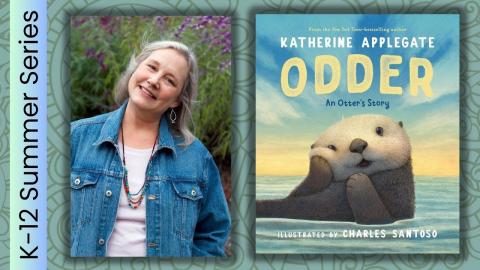 award-winning author and summer reading champion Katherine Applegate